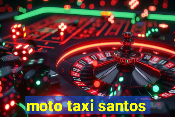 moto taxi santos